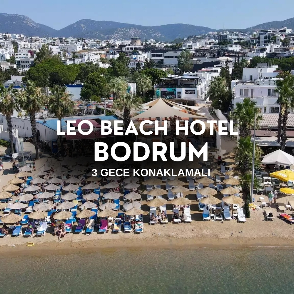 Leo Beach Resort +16 | 3 Gece Konaklamalı | İstanbul , İzmit, Bursa ve İzmir Hareketli