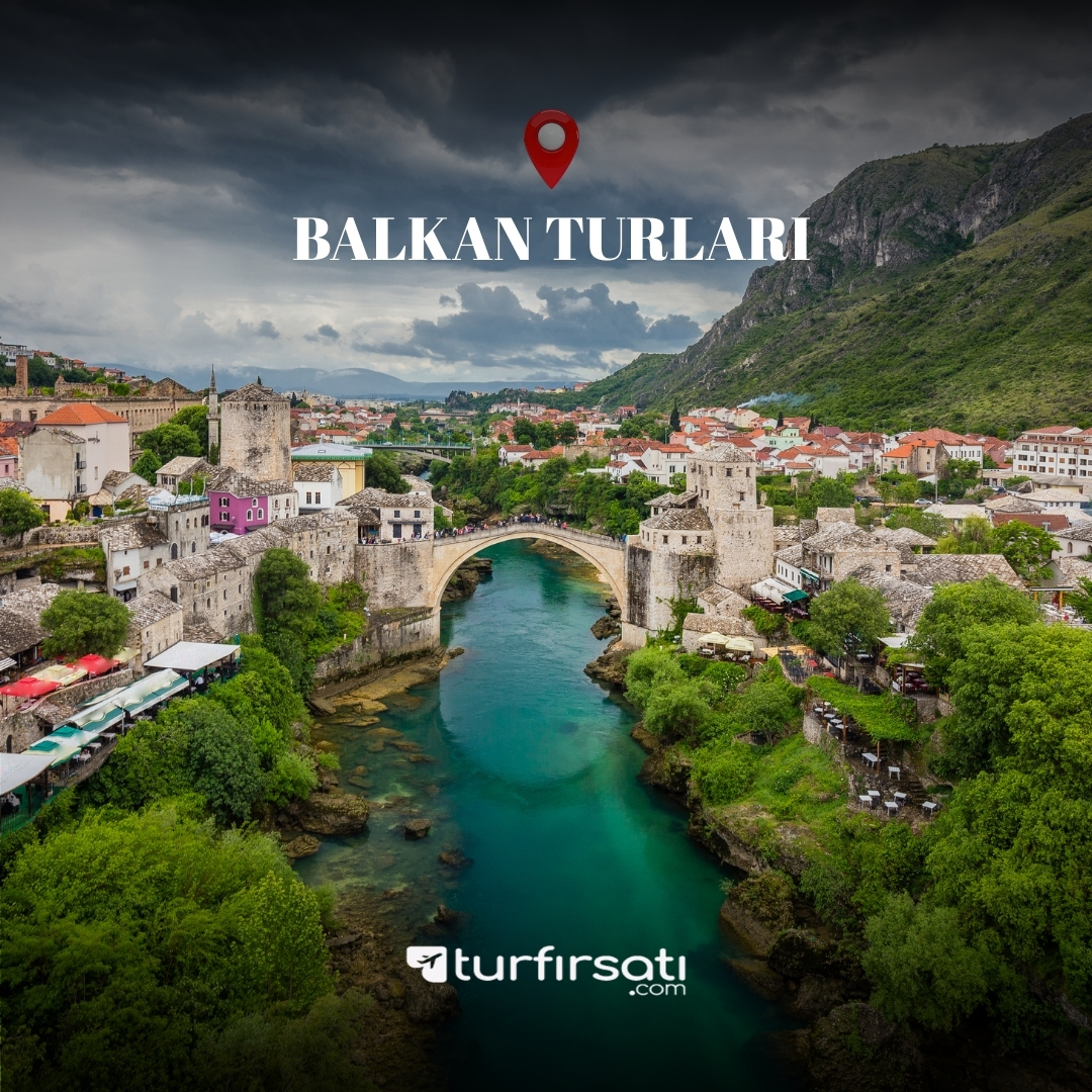 VİZESİZ BALKAN TURLARI