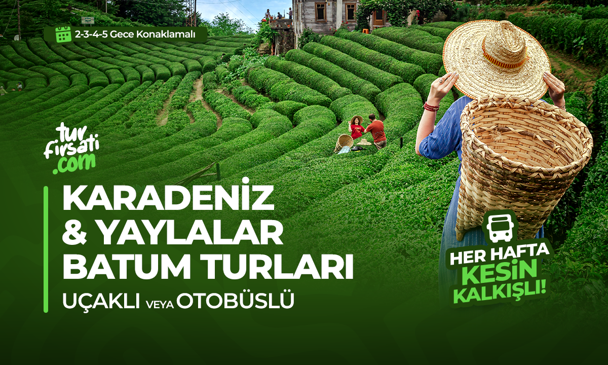 KARADENİZ TURLARI