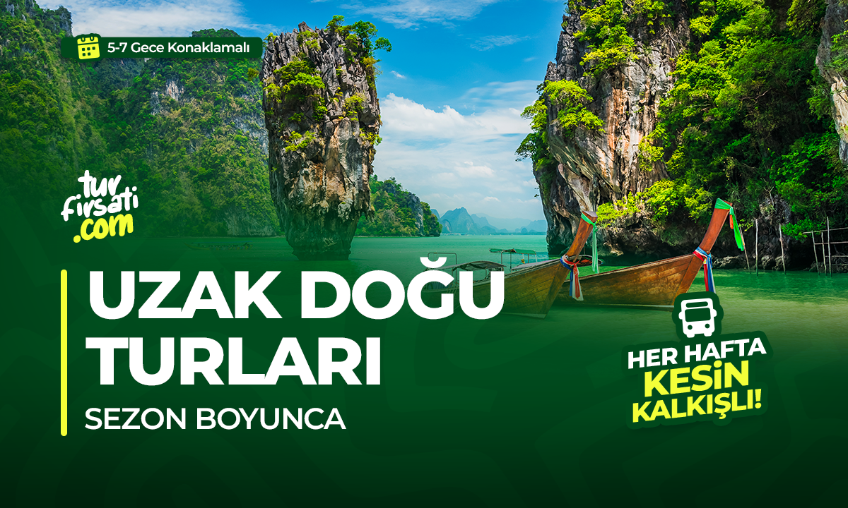 UZAK DOĞU TURLARI